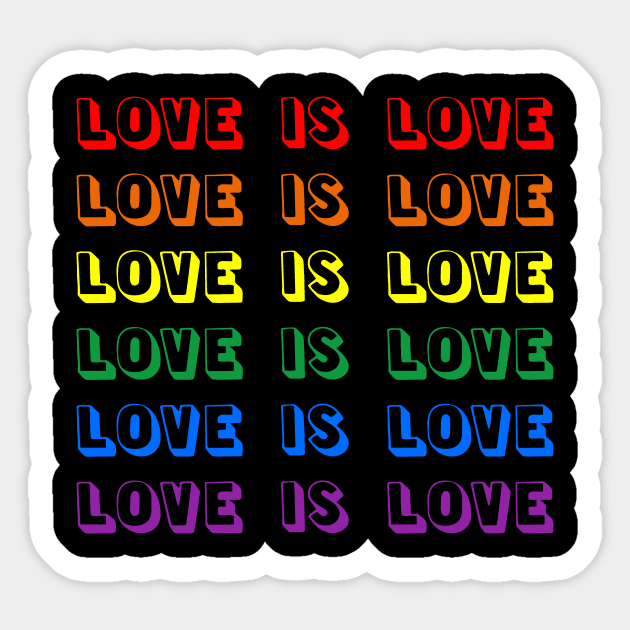 Love Is Love Rainbow Flag Colors LGBT Sticker by Eyes4